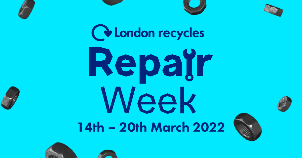 London Recycles | Repair Week